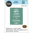 SIZZIX RELIEF FOLDERS - KEEP CALM AND TRAVEL ON